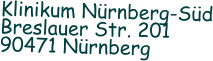 Klinikum Nürnberg-SüdBreslauer Str. 201 90471 Nürnberg